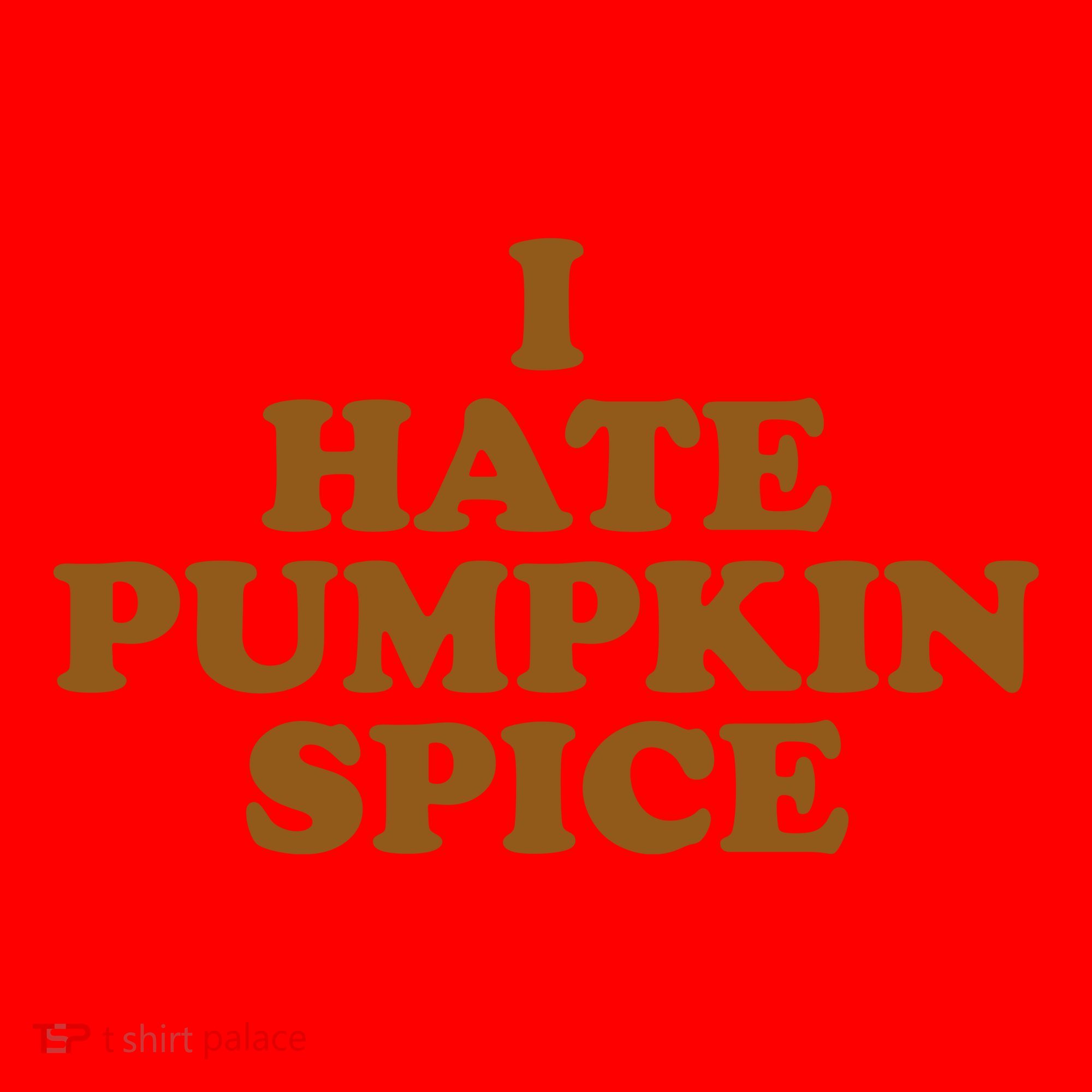 I Hate Pumpkin Spice Funny Santa Hat