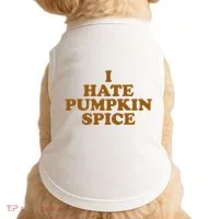 I Hate Pumpkin Spice Funny Doggie Tank thumb 0