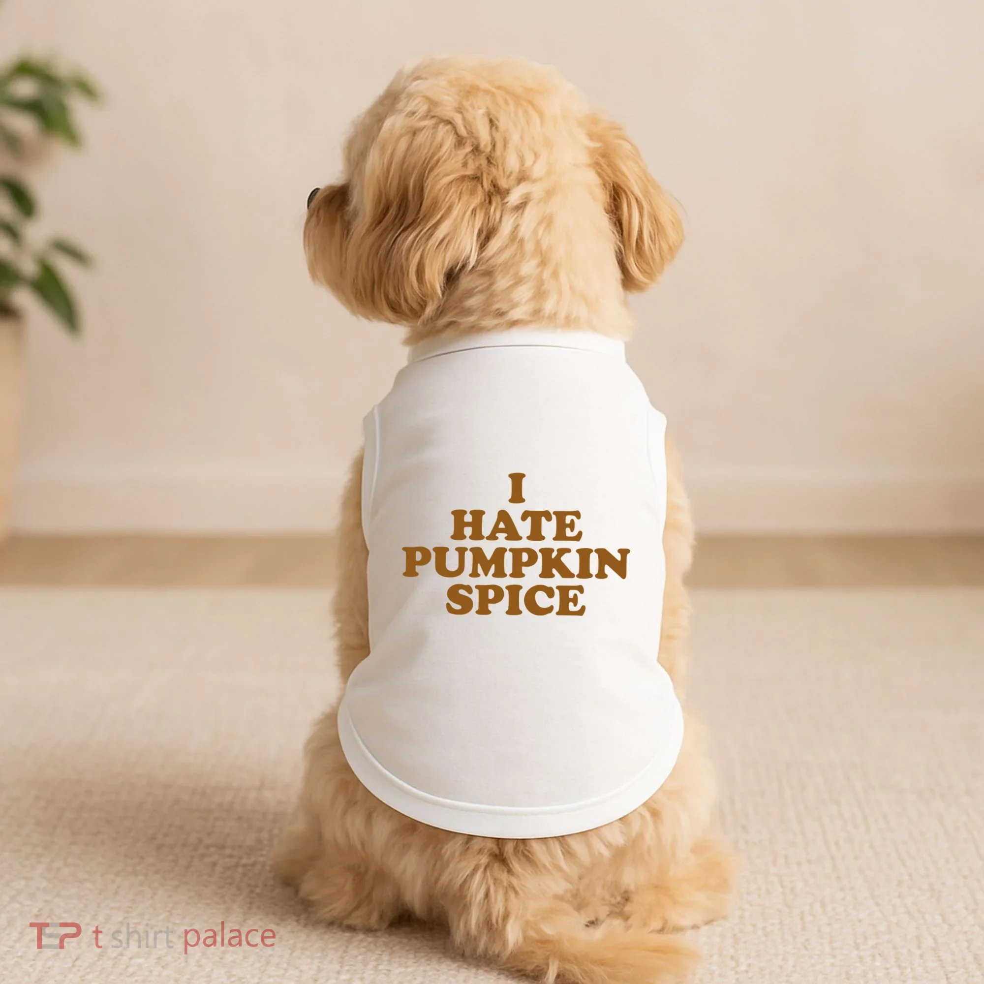 I Hate Pumpkin Spice Funny Doggie Tank