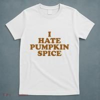 I Hate Pumpkin Spice Funny T-Shirt thumb 5