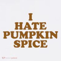 I Hate Pumpkin Spice Funny T-Shirt thumb 7