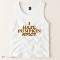 I Hate Pumpkin Spice Funny Tank Top thumb 2