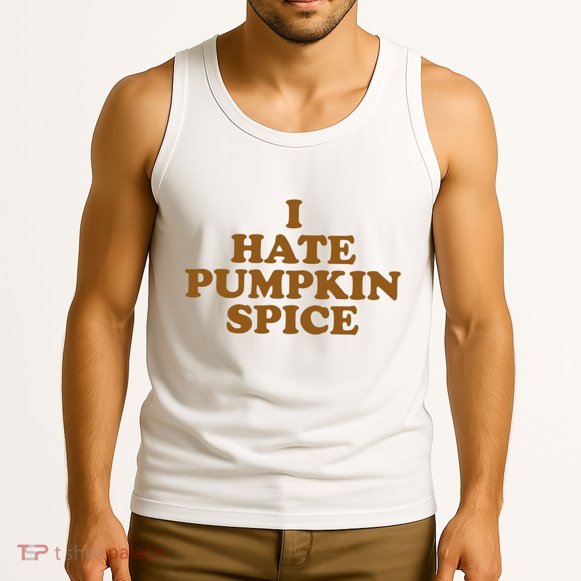 I Hate Pumpkin Spice Funny Tank Top