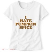 I Hate Pumpkin Spice Funny Women's T-Shirt thumb 0