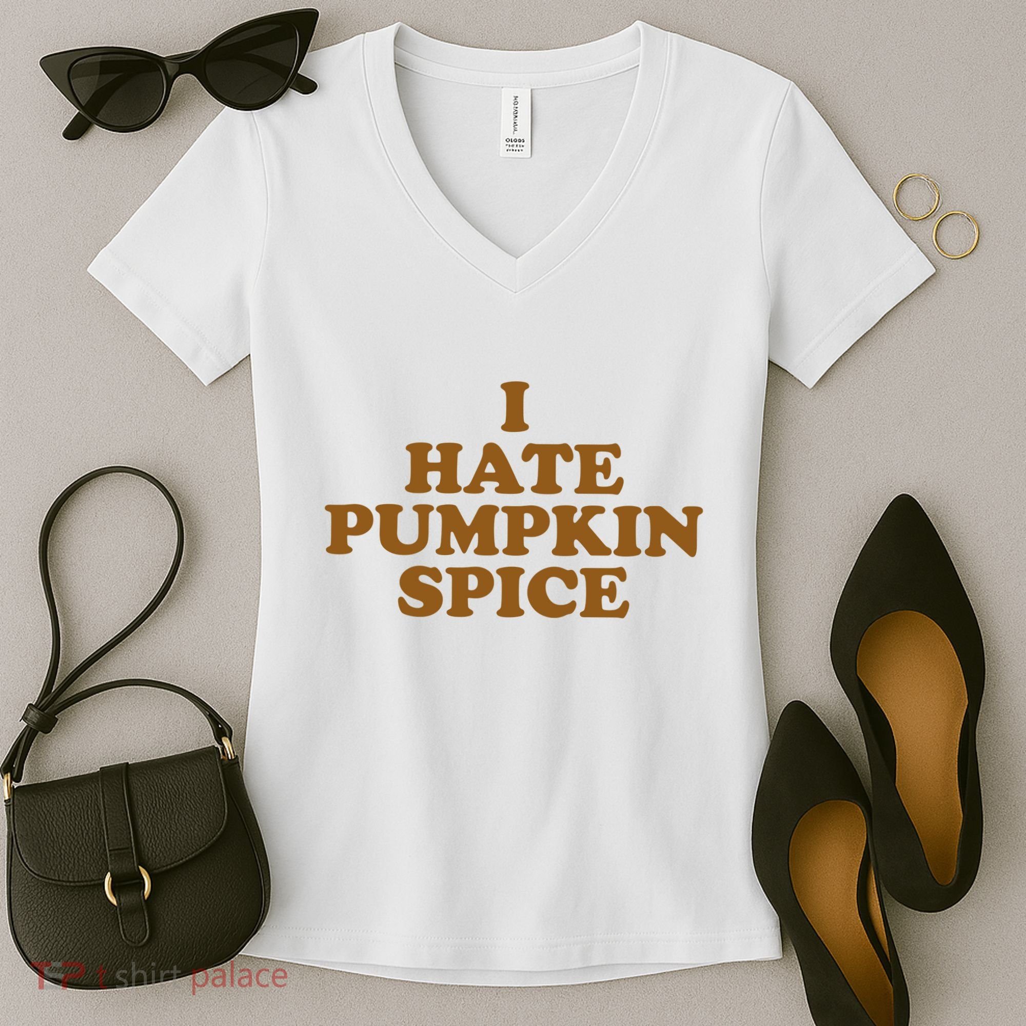 I Hate Pumpkin Spice Funny Women's V-Neck T-Shirt