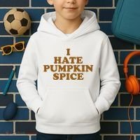 I Hate Pumpkin Spice Funny Kids Hoodie thumb 2