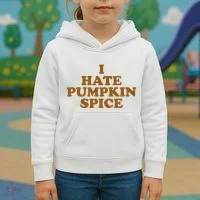 I Hate Pumpkin Spice Funny Kids Hoodie thumb 3