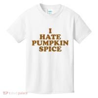 I Hate Pumpkin Spice Funny Kids T-Shirt thumb 0