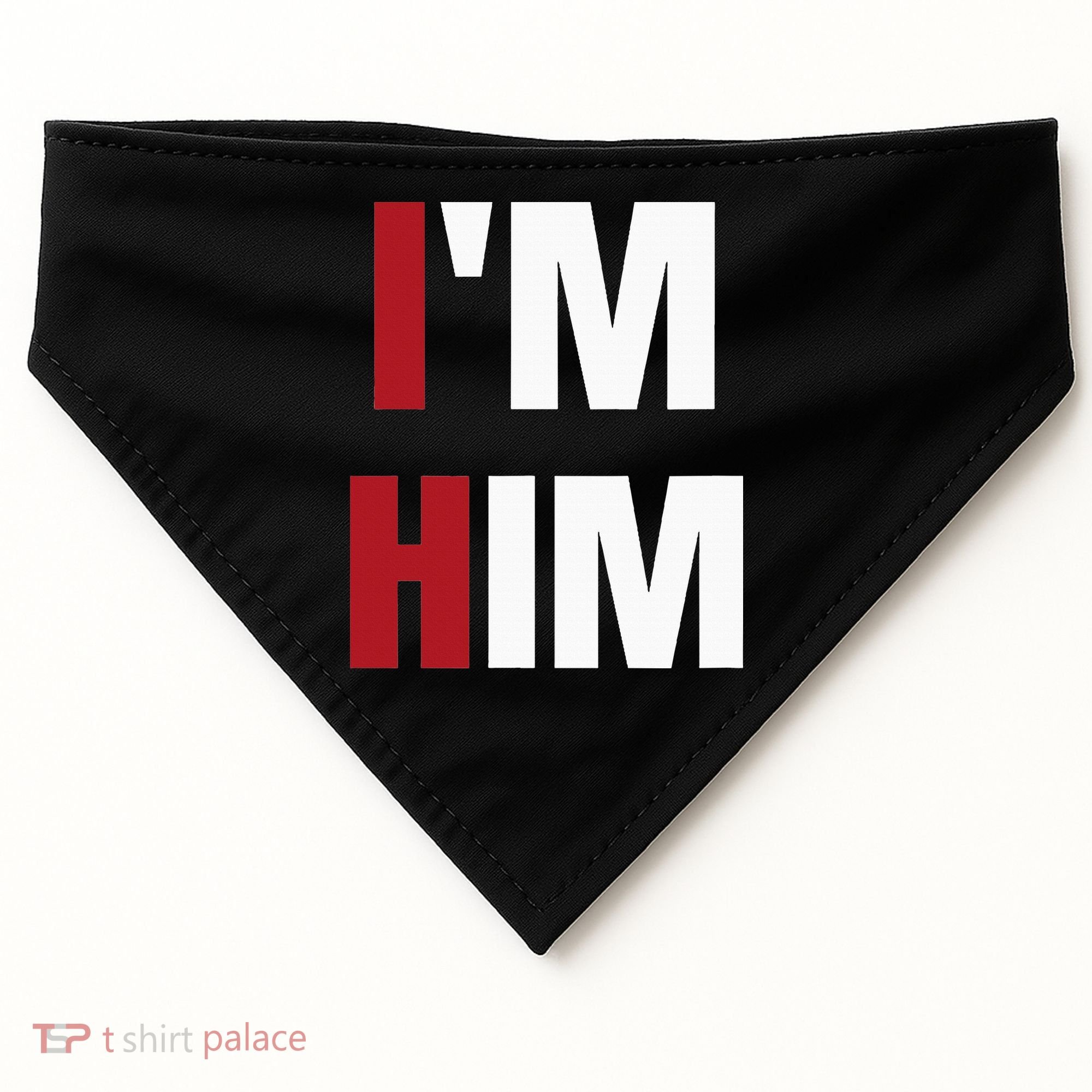 IM Him Prayed For A Man Like Him Christian USA-Made Doggie Bandana
