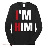 IM Him Prayed For A Man Like Him Christian Long Sleeve Shirt thumb 0