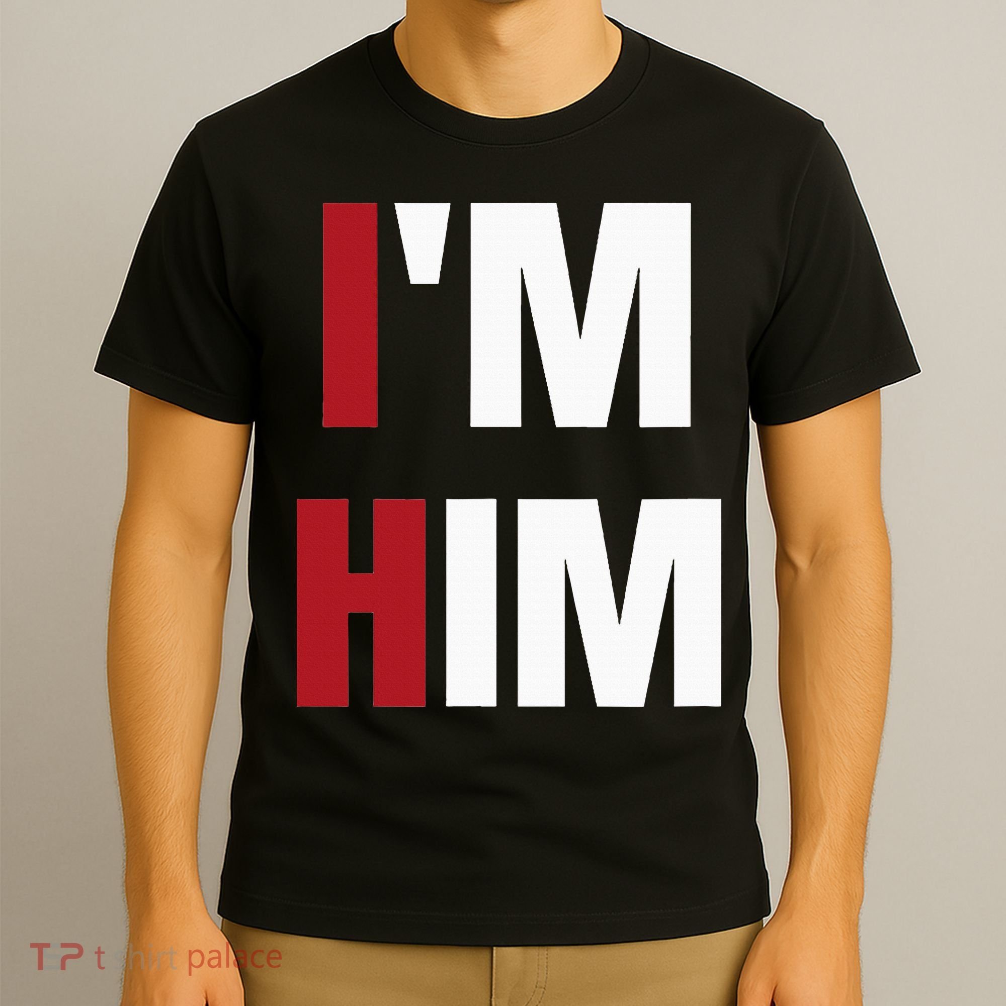 IM Him Prayed For A Man Like Him Christian T-Shirt