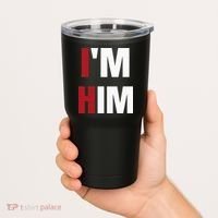 IM Him Prayed For A Man Like Him Christian Tumbler thumb 2