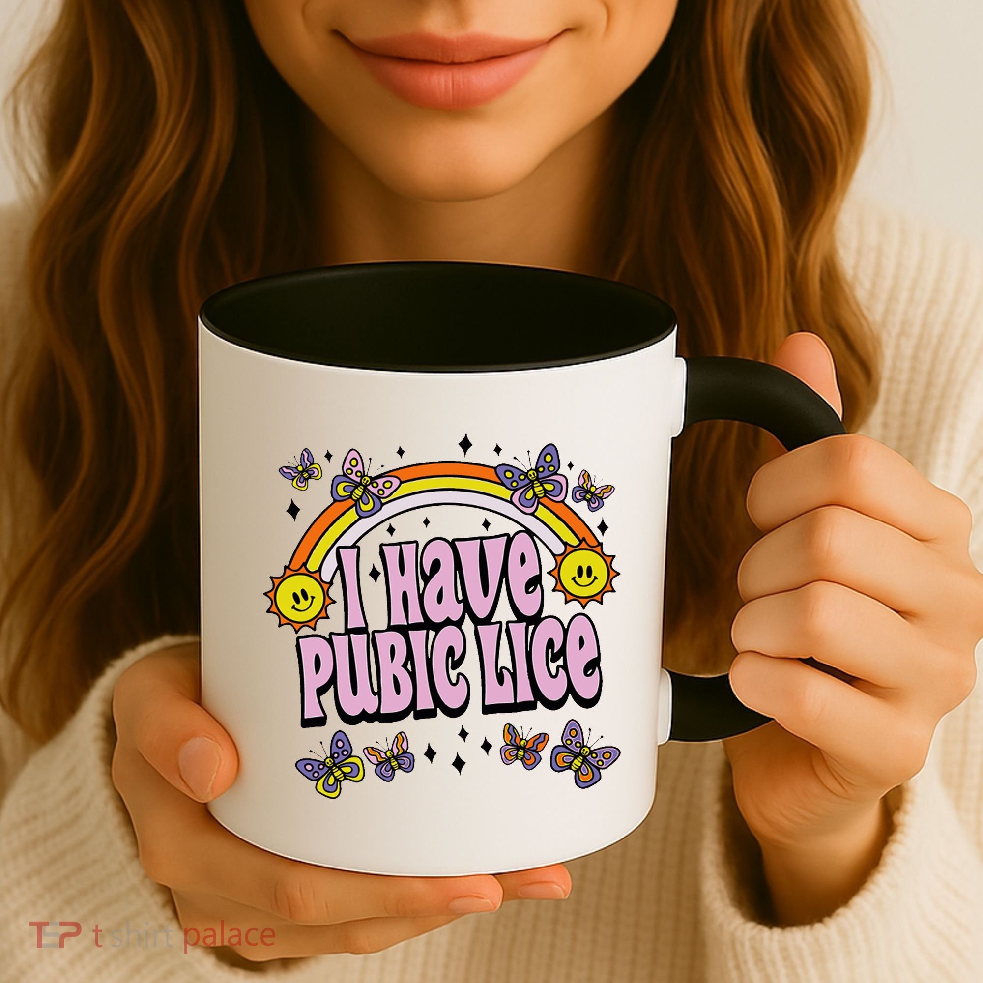I Have Pubic Lice Funny Sarcastic Rainbow Coffee Mug