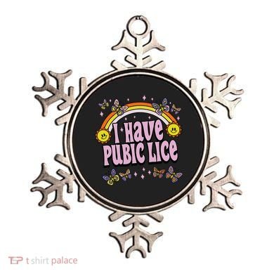I Have Pubic Lice Funny Sarcastic Rainbow Ornament