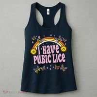 I Have Pubic Lice Funny Sarcastic Rainbow Women's Tank Top thumb 3