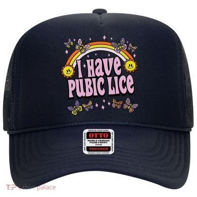 I Have Pubic Lice Funny Sarcastic Rainbow Hat