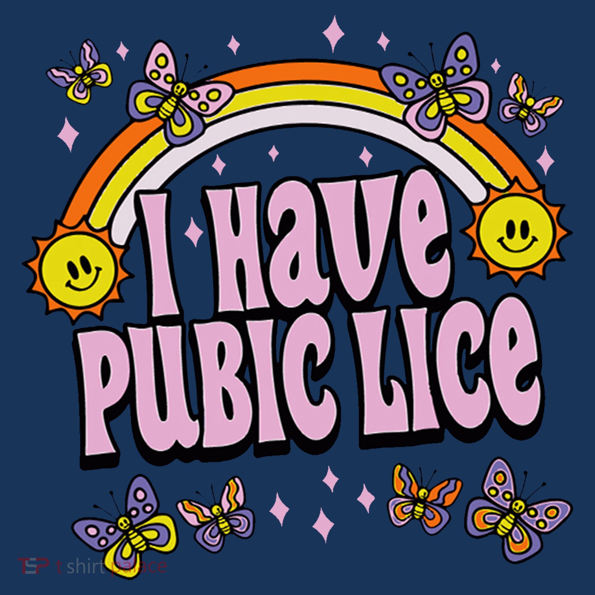 I Have Pubic Lice Funny Sarcastic Rainbow Kids Sweatshirt