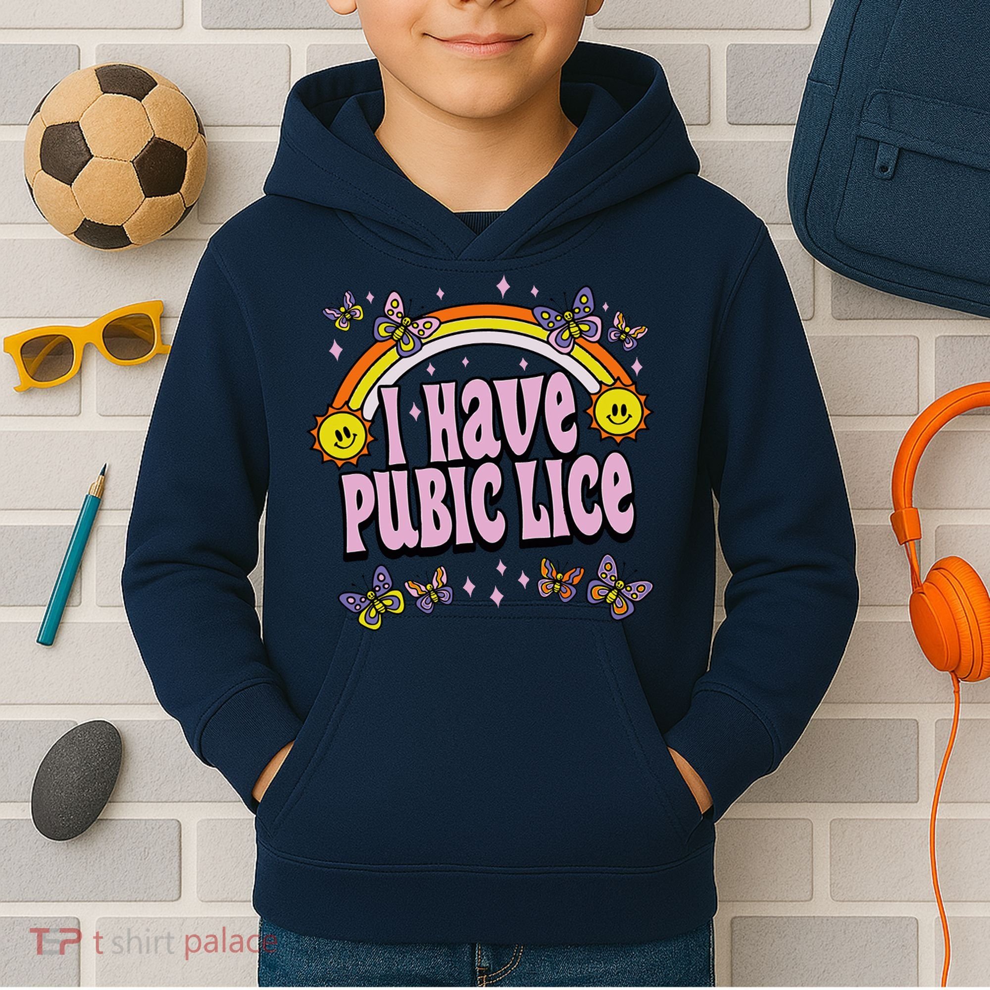 I Have Pubic Lice Funny Sarcastic Rainbow Kids Hoodie