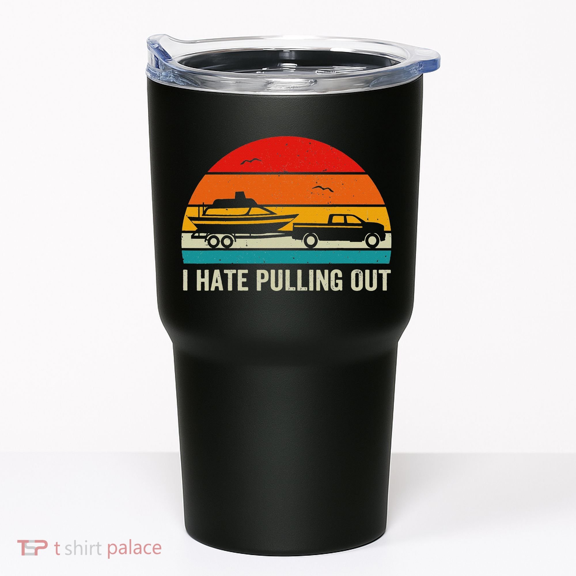 I Hate Pulling Out Retro Boat Captain Funny Boating Lovers Tumbler