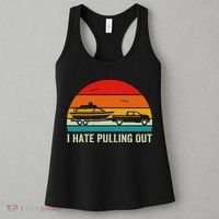 I Hate Pulling Out Retro Boat Captain Funny Boating Lovers Women's Tank Top thumb 3