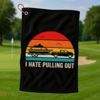 I Hate Pulling Out Retro Boat Captain Funny Boating Lovers Golf Towel thumb 1