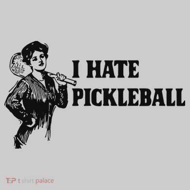 I Hate Pickleball Tie-Dye T-Shirt