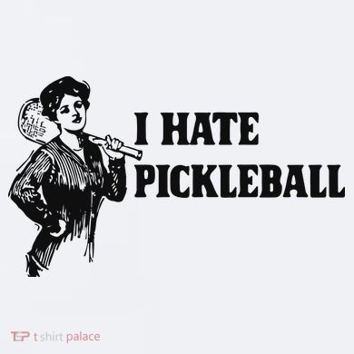 I Hate Pickleball Sueded Cloud Jersey T-Shirt