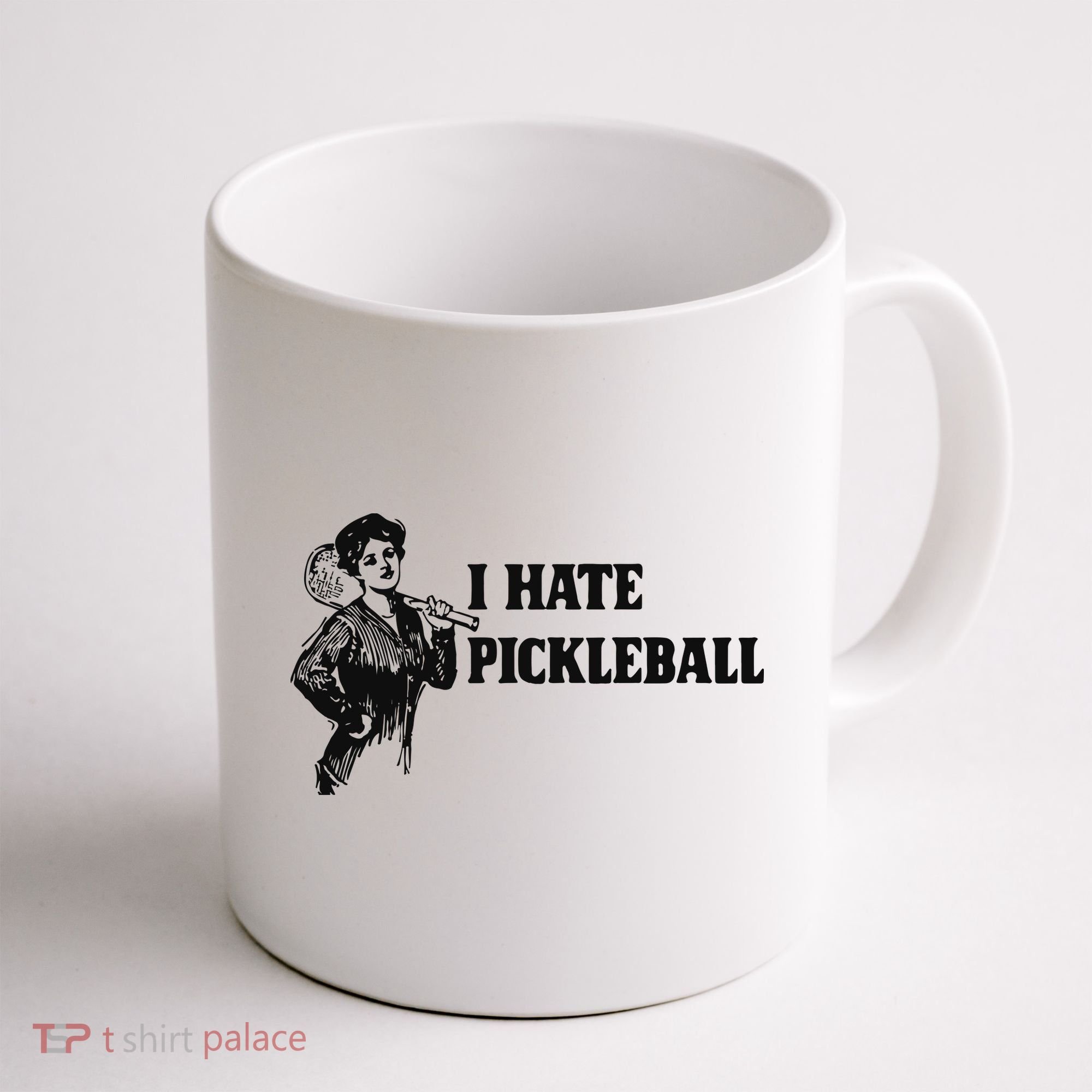 I Hate Pickleball Coffee Mug