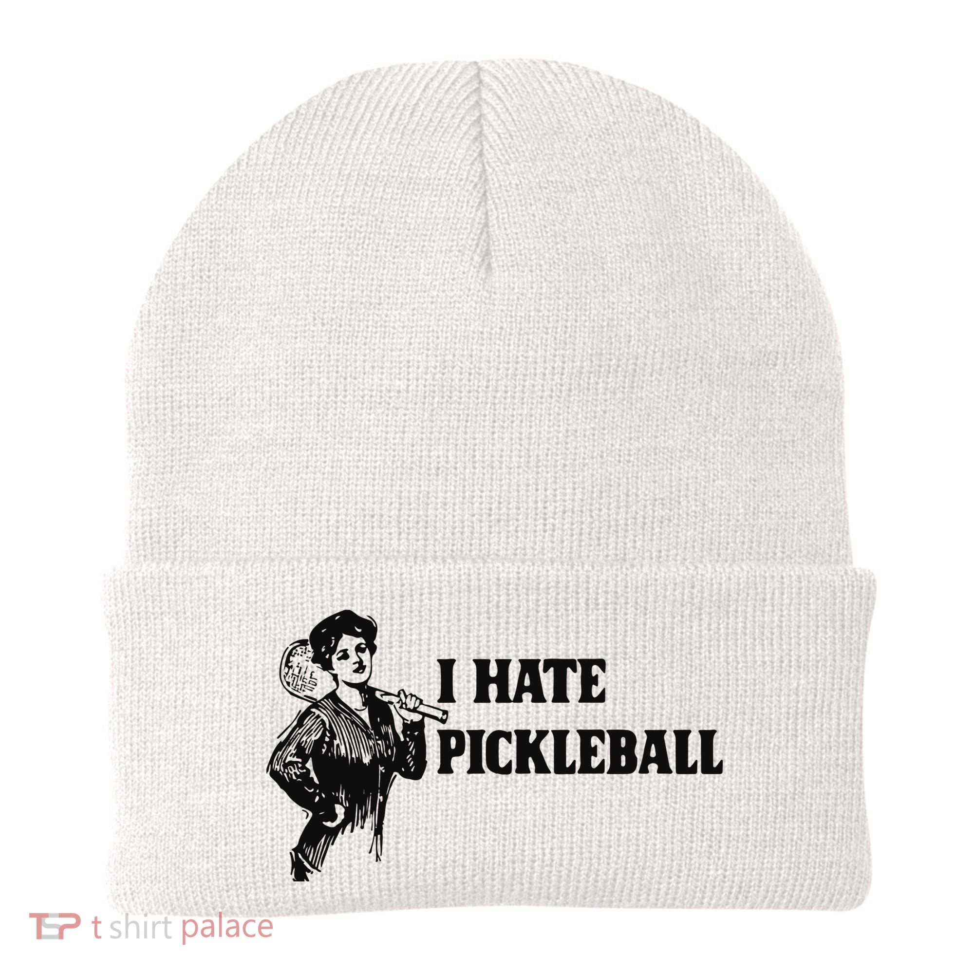 I Hate Pickleball Beanie