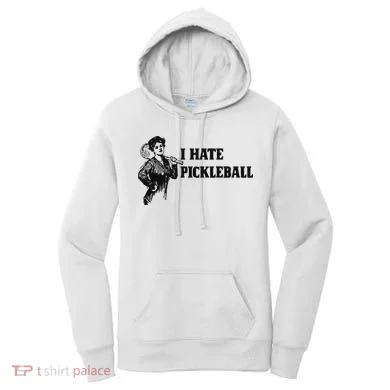 I Hate Pickleball Women's Hoodie