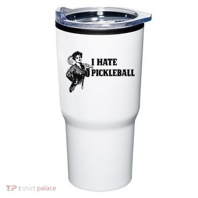 I Hate Pickleball Tumbler