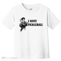 I Hate Pickleball Toddler T-Shirt thumb 0