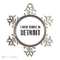 I Have People In Detroit City Michigan State Ornament thumb 0