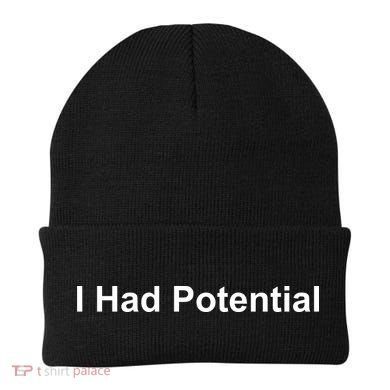 I Had Potential Beanie