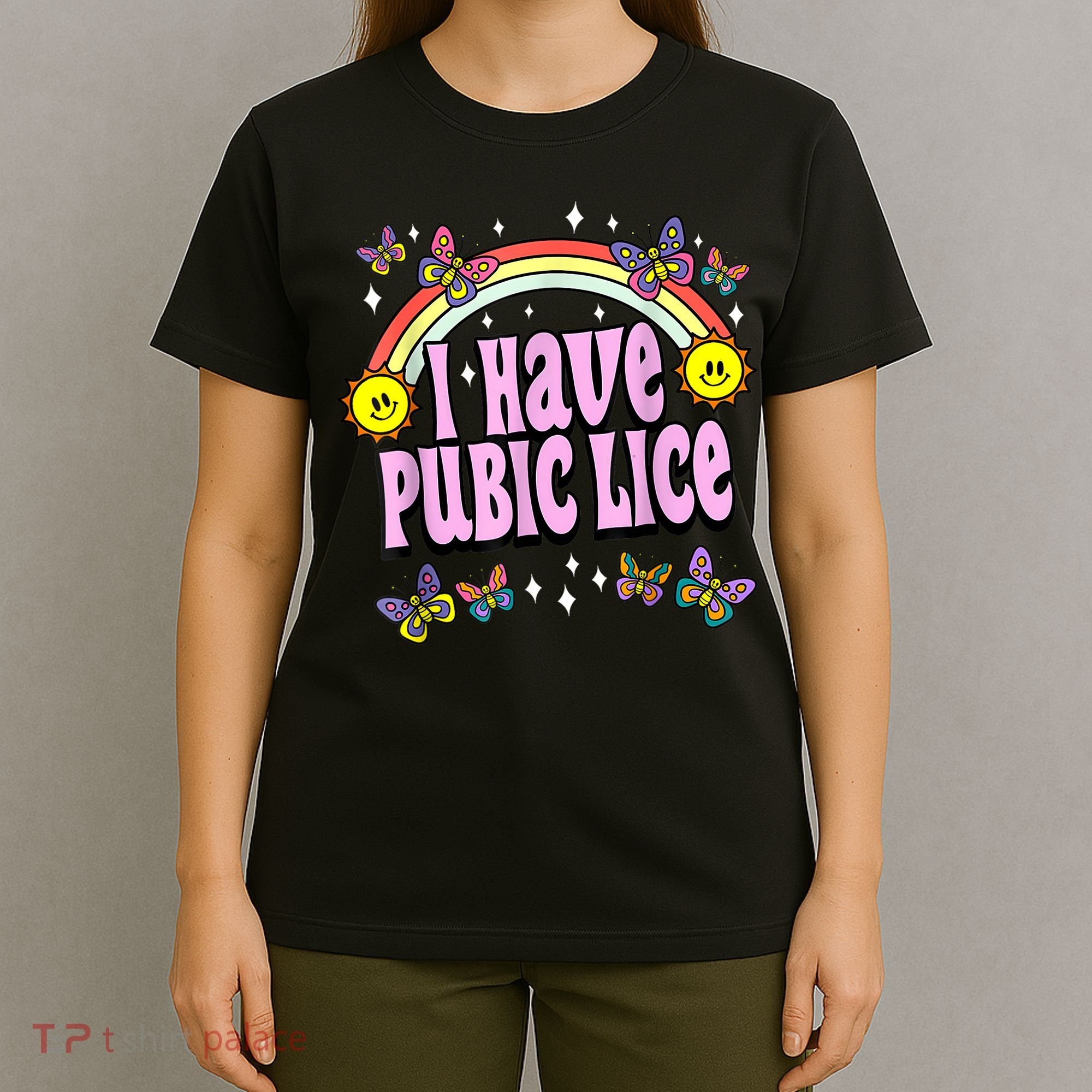 I Have Pubic Lice Funny Retro Offensive Inappropriate Meme T-Shirt