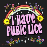 I Have Pubic Lice Funny Retro Offensive Inappropriate Meme Beanie thumb 2