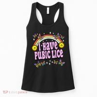 I Have Pubic Lice Funny Retro Offensive Inappropriate Meme Women's Tank Top thumb 0