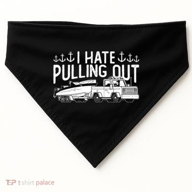 I Hate Pulling Out Retro Boating Boat Captain For Cool Gift USA-Made Doggie Bandana
