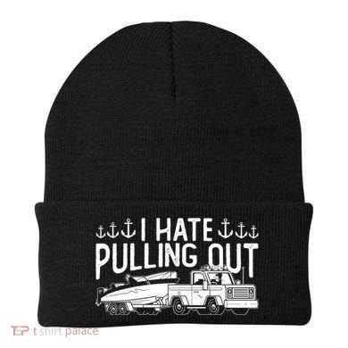 I Hate Pulling Out Retro Boating Boat Captain For Cool Gift Beanie