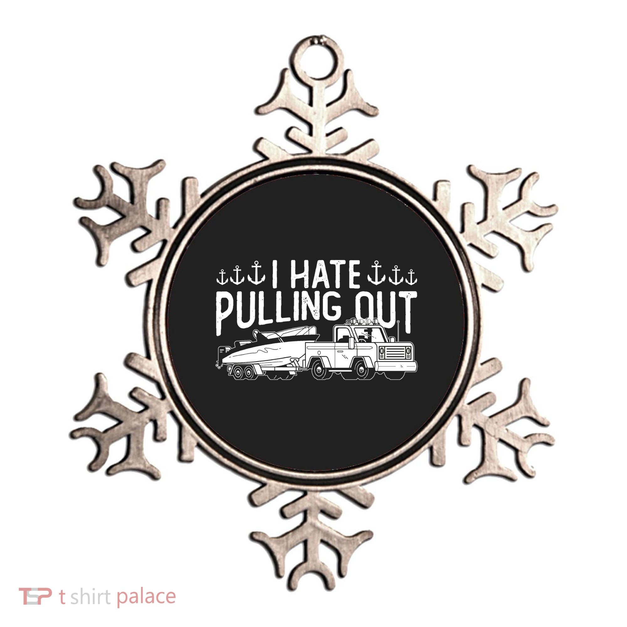I Hate Pulling Out Retro Boating Boat Captain For Cool Gift Ornament