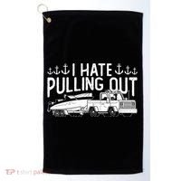 I Hate Pulling Out Retro Boating Boat Captain For Cool Gift Golf Towel thumb 0