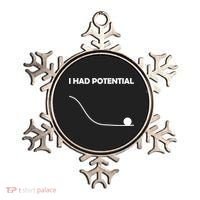 I Had Potential Funny Sarcastic Ornament thumb 0