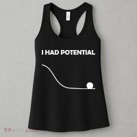 I Had Potential Funny Sarcastic Women's Tank Top thumb 3