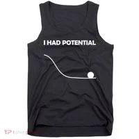I Had Potential Funny Sarcastic Tank Top thumb 0