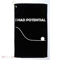 I Had Potential Funny Sarcastic Golf Towel thumb 0