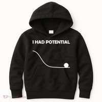 I Had Potential Funny Sarcastic Kids Hoodie thumb 0