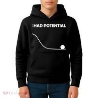I Had Potential Funny Sarcastic Kids Hoodie thumb 4