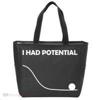 I Had Potential Funny Sarcastic Tote Bag thumb 0