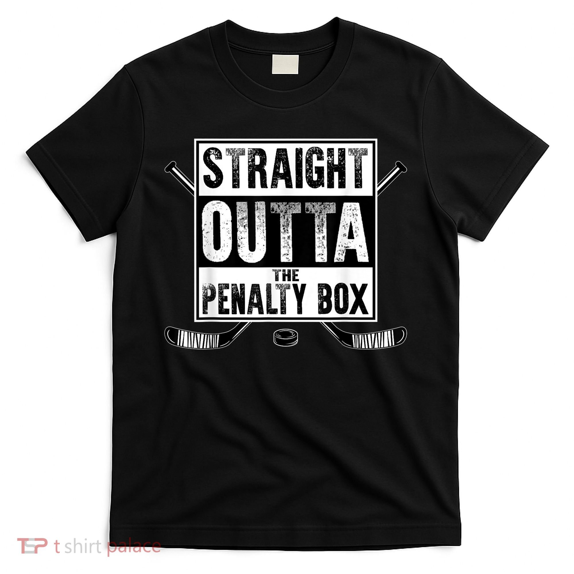 Ice Hockey Player Gift Straight Outta The Penalty Box Gift T-Shirt