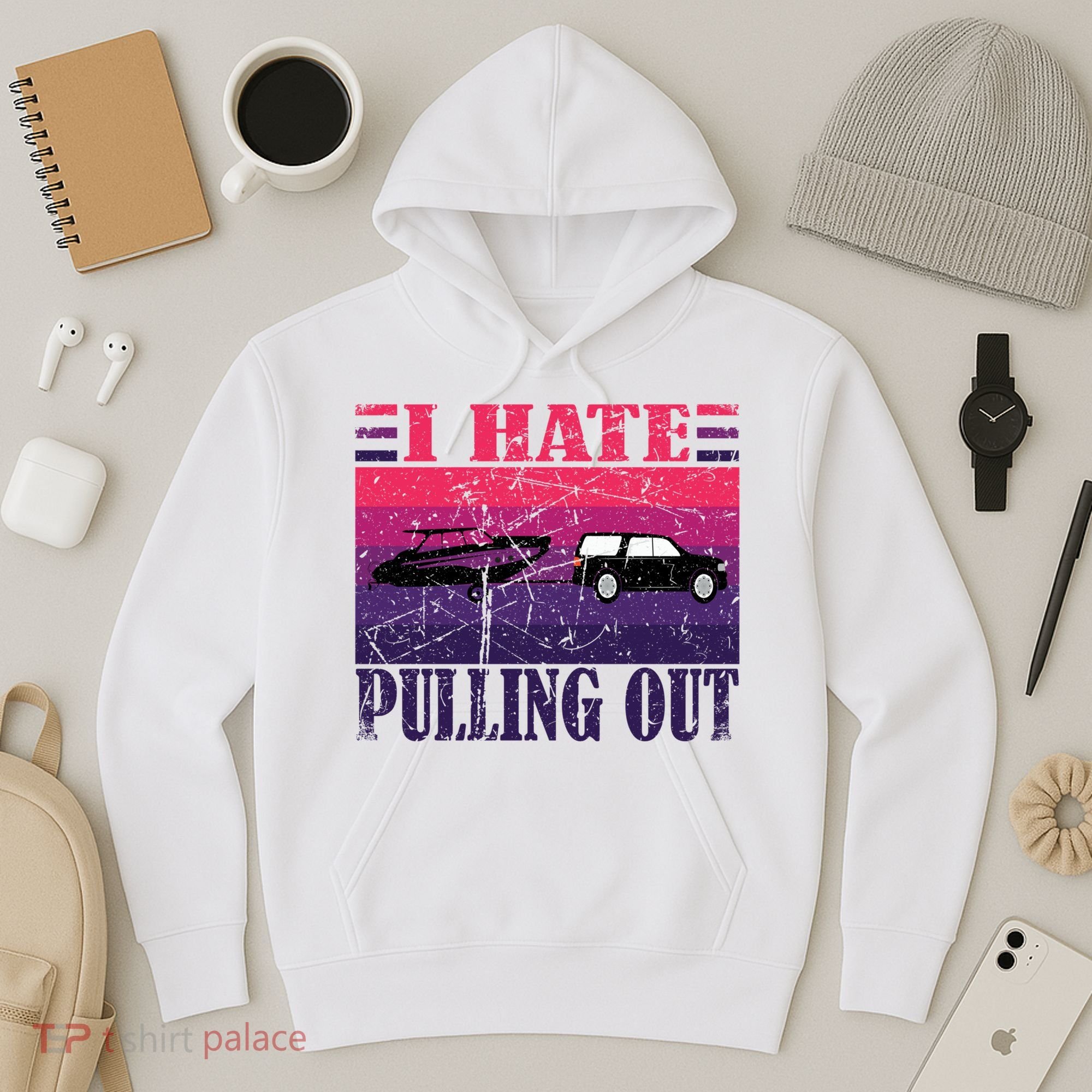 I Hate Pulling Out Retro Boating Boat Captain Gift Hoodie
